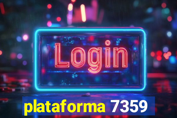 plataforma 7359